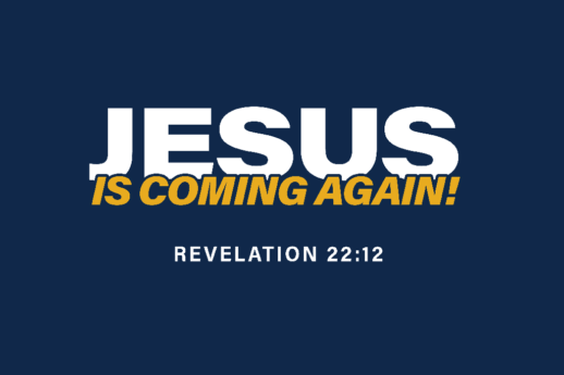 Jesus Christ Is Coming Again! Revelation 22:12